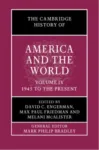 Cambridge History of America and the World: Volume 4, 1945 to the Present