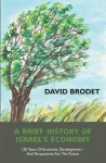 Brief History of Israel&rsquo;s Economy