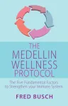 Medellin Wellness Protocol
