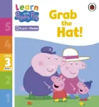 Learn with Peppa Phonics Level 3 Book 1 &ndash; Grab the Hat! (Phonics Reader)