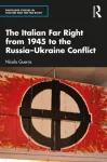 Italian Far Right from 1945 to the Russia-Ukraine Conflict