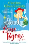 It's a Wonderful Life for Lexie Byrne (aged 41 &frac14;)