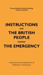 Instructions for the British People During The Emergency