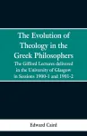 The Evolution of Theology in the Greek Philosophers