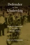 Defender of the Underdog