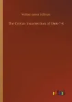 The Cretan Insurrection of 1866-7-8