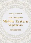 The Complete Middle Eastern Vegetarian