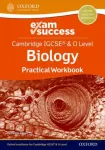 Cambridge IGCSE&reg; & O Level Biology: Exam Success Practical Workbook