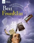 Science & Technology of BEN Franklin