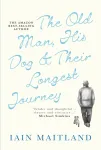 The Old Man, His Dog & Their Longest Journey