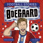 Football Stories: &Oslash;degaard