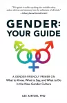 Gender: Your Guide