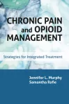 Chronic Pain and Opioid Management
