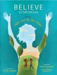 Believe Storybook, Think, Act, Be Like Jesus