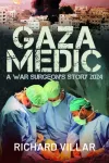 Gaza Medic, A War Surgeon's Story 2024