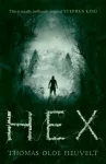 HEX, Terrifying and unputdownable horror!