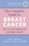 Complete Guide to Breast Cancer, How to Feel Empowered and Take Control
