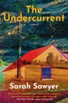 Undercurrent, A Novel