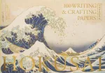 HOKUSAI 100 Writing & Crafting Papers