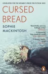 Cursed Bread, Longlisted for the Women&rsquo;s Prize