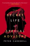 Secret Life of Special Advisers