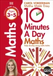 10 Minutes A Day Maths, Ages 3-5 (Preschool), Supports the National Curriculum, Helps Develop Strong Maths Skills