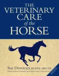Veterinary Care of the Horse