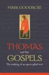 Thomas and the Gospels