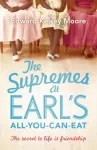 Supremes at Earl's All-You-Can-Eat