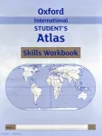 Oxford International Student's Atlas Skills Workbook