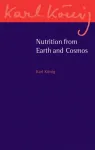 Nutrition from Earth and Cosmos