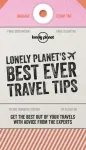 Lonely Planet's Best Ever Travel Tips