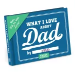 Knock Knock What I Love about Dad Book Fill in the Love Fill-in-the-Blank Book & Gift Journal
