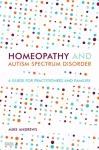 Homeopathy and Autism Spectrum Disorder