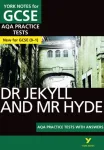 Dr Jekyll and Mr Hyde AQA Practice Tests with answers York Notes - for 2026, 2027 exams