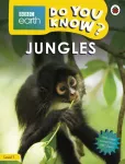 Do You Know? Level 1 &ndash; BBC Earth Jungles