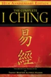Complete I Ching &mdash; 10th Anniversary Edition