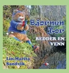 Bj&oslash;rnen Tor redder en venn