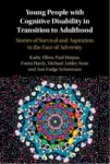 Young People with Cognitive Disability in Transition to Adulthood