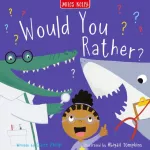 Would You Rather?