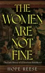 Women Are Not Fine