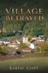 Village Betrayed