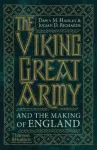 Viking Great Army and the Making of England
