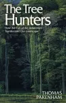 Tree Hunters