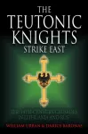 Teutonic Knights Strike East