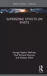 Supersonic Effects on Rivets
