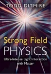 Strong Field Physics