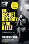 Secret History of the Blitz
