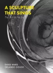 Sculpture That Sings