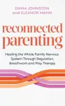 Reconnected Parenting